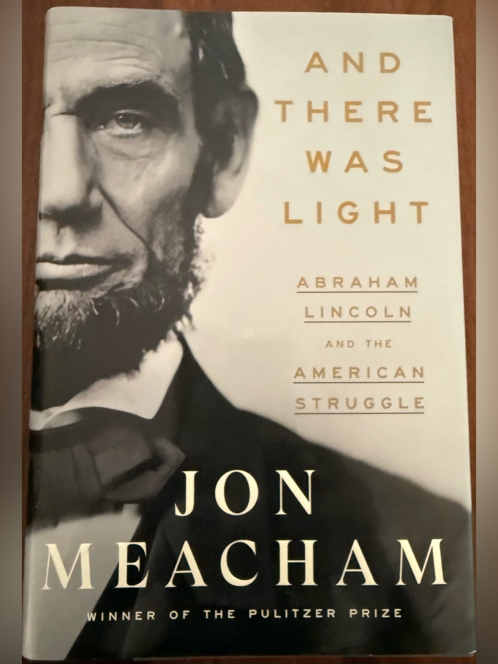 And There Was Light by Jon Meacham — Black, White & Gold Hardcover